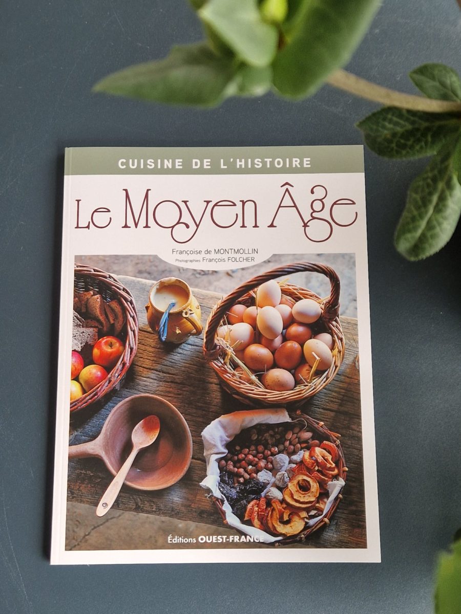 Livre "Cuisine de l'histoire : le Moyen-Age"