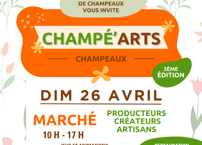 Champé&rsquo;arts – marché de producteurs, créateurs, artisans