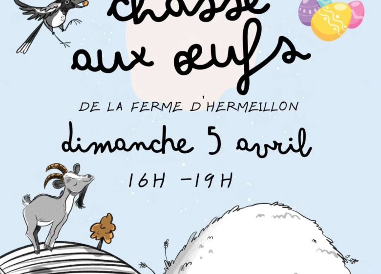 Chasse aux oeufs de la Ferme d&rsquo;Hermeillon
