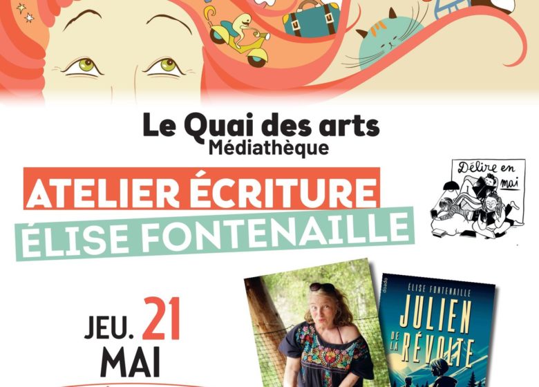Atelier écriture Élise Fontenaille