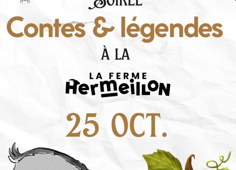 Soirée contes & légendes à la Ferme Hermeillon