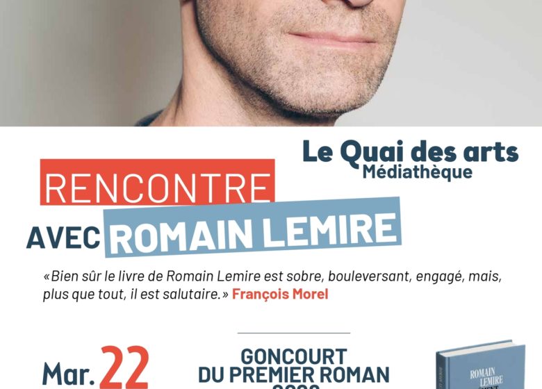 Rencontre avec Romain Lemire